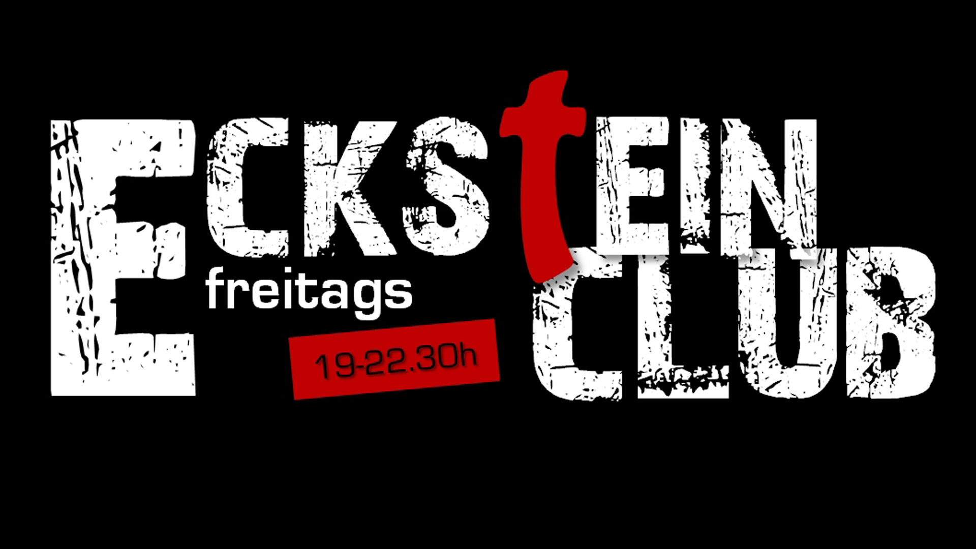Read more about the article Eckstein-Club | freitags, 19:00-22:30 Uhr